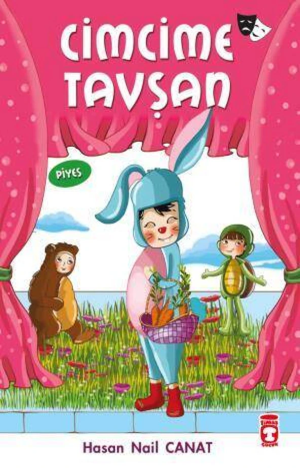 CİMCİME TAVŞAN (OKUL PİYESLERİ) TİMAŞ