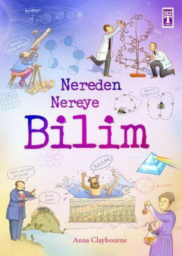 NEREDEN NEREYE BİLİM. ANNA CLAYBOURNE-TİMAŞ