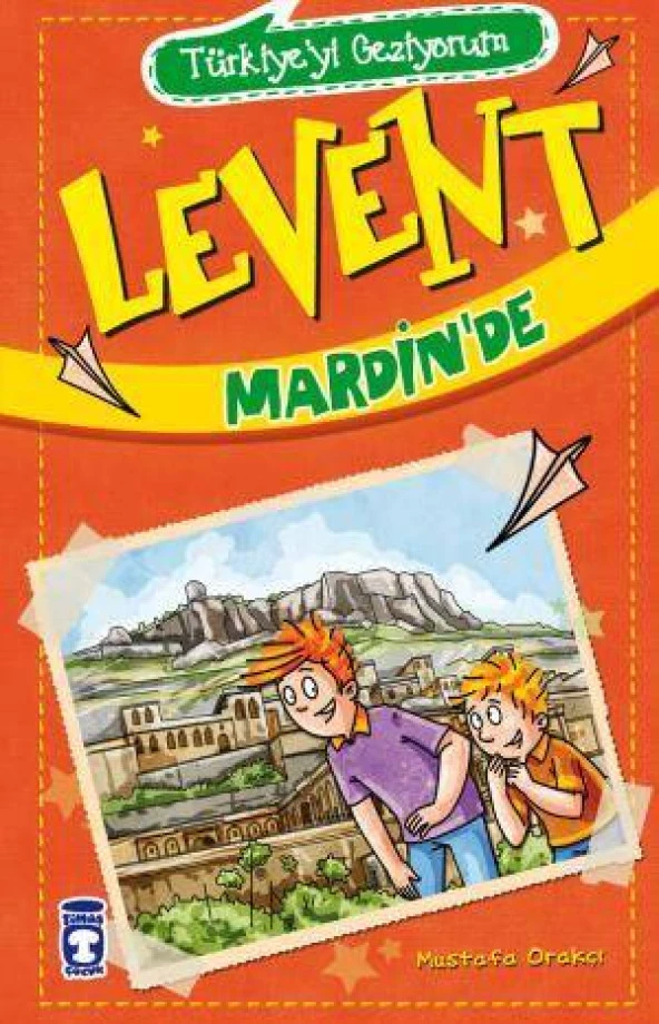 LEVENT MARDİNDE - MUSTAFA ORAKÇI - TİMAŞ