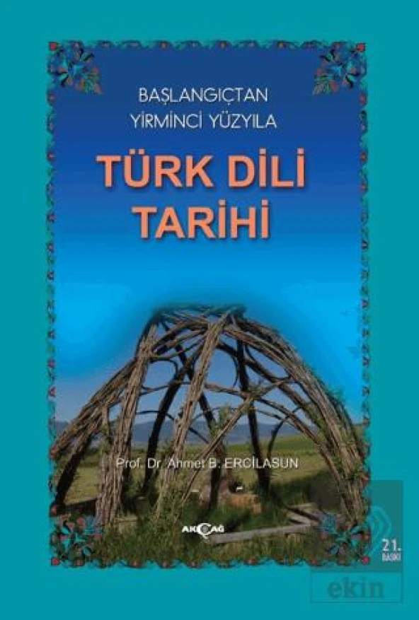 Başlangıçtan Yirminci Yüzyıla Türk Dili Tarihi