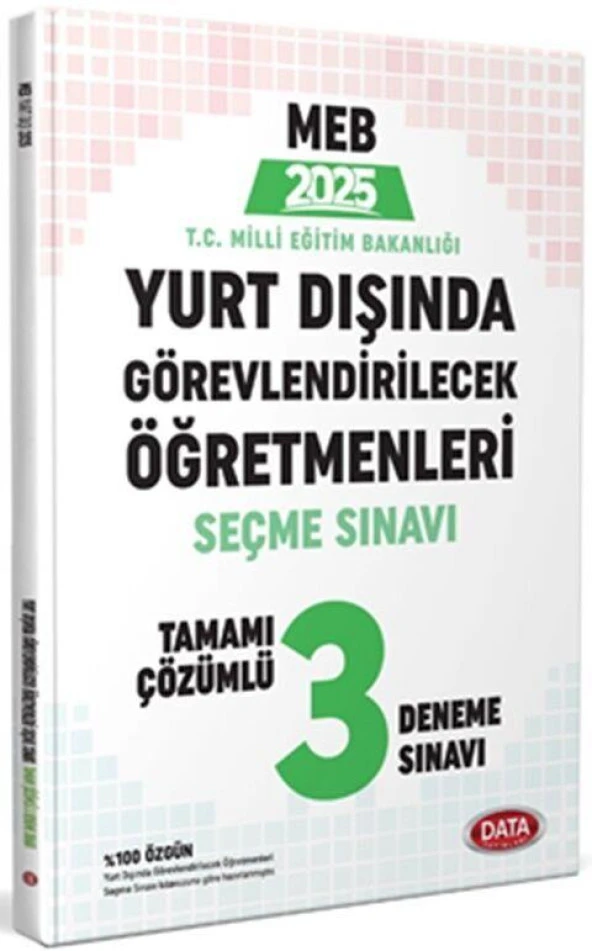 2025 Yurt Dışında Görevlendirilecek Öğretmenleri Seçme Sınavı Tamamı Çözümlü 3 Deneme Sınavı Data ürün görseli 1