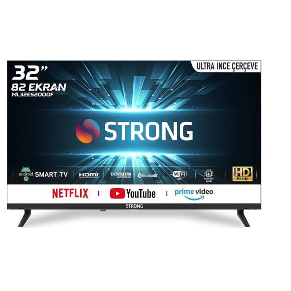 Strong ML32ES2000F Frameless HD 32" 82 Ekran Uydu Alıcılı Android Smart LED TV