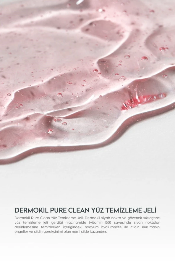 Dermokil Clean Yüz Temizleme Jeli 300 ml - 2