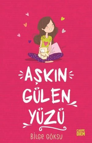 Aşkın Gülen Yüzü- Aşkın Öteki Yüzü BİLGE GÖKSU