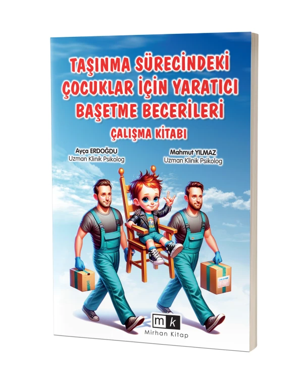 Taşınma Sürecindeki Çocuklar İçin Yaratıcı Başetme Becerileri Çalışma Kitabı