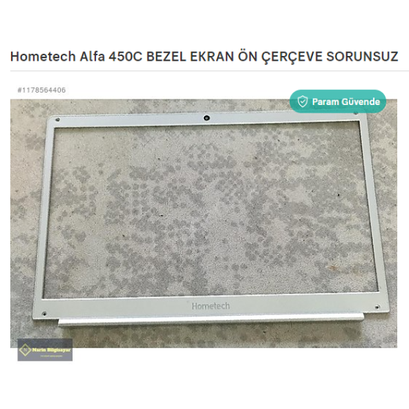 Hometech Alfa 450C BEZEL EKRAN ÖN ÇERÇEVE SORUNSUZ