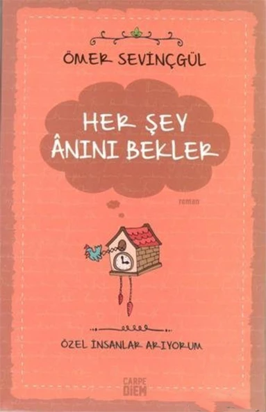 Her Şey Anını Bekler ÖMER SEVİNÇGÜL - 2