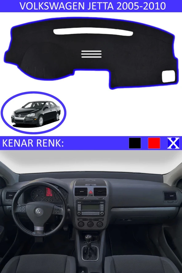 GUERRINO Torpido Koruma Halısı Siyah Kenar Renk Mavi Volkswagen Jetta 2005-2010 ile Uyumlu
