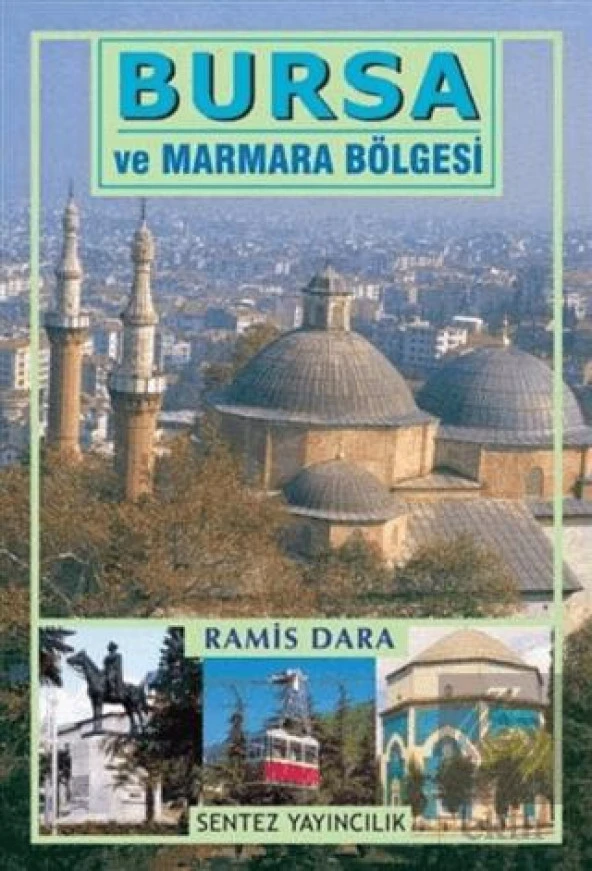 Bursa ve Marmara Bölgesi