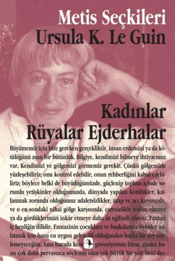 Kadınlar Rüyalar Ejderhalar