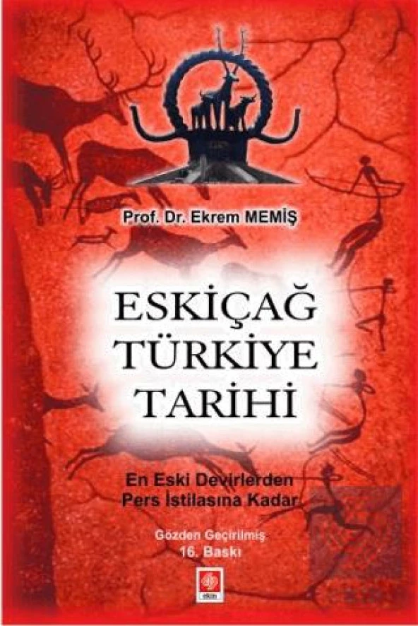Eskiçağ Türkiye Tarihi Ekrem Memiş - 1