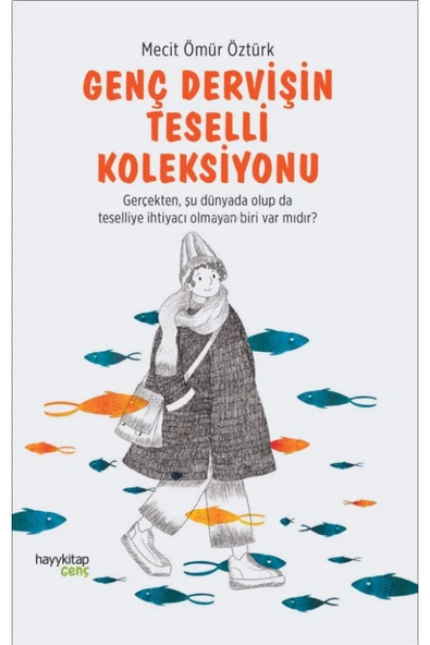 GENÇ DERVİŞİN TESELLİ KOLEKSİYONU  MECİT ÖMÜR ÖZTÜRK  HAYYKİTAP