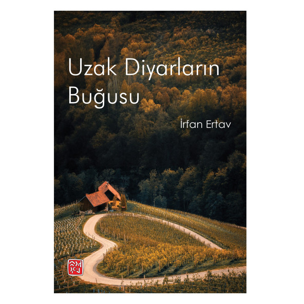 Uzak Diyarların Buğusu - İrfan Ertav