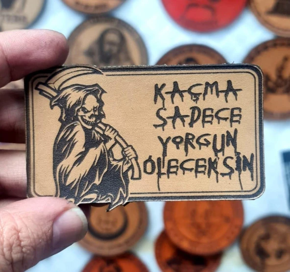 Kaçma Sadece Yorgun Öleceksin Azrail  Deri PEÇ - Arma - Askeri Patch - 2