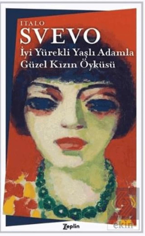 İyi Yürekli Yaşlı Adamla Güzel Kızın Öyküsü ürün görseli