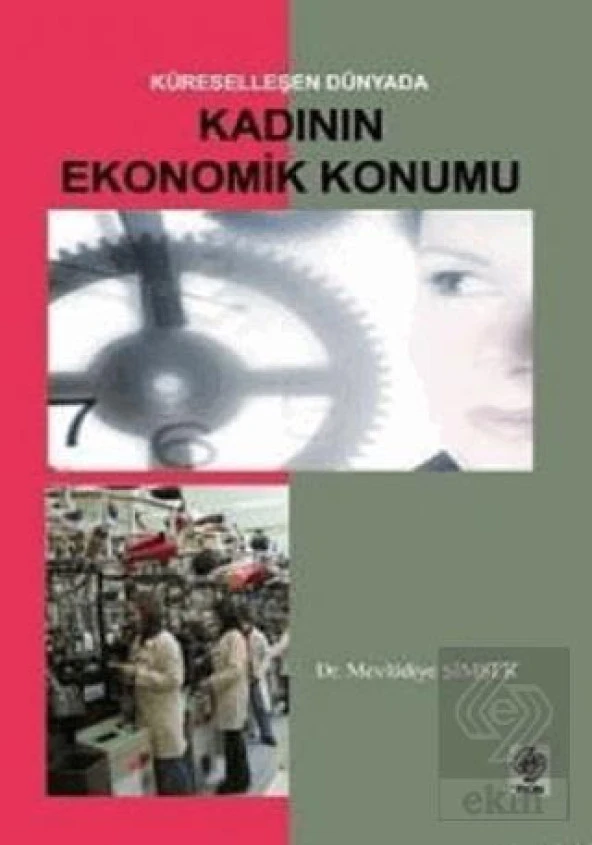 Küreselleşen Dünyada Kadının Ekonomik Konumu ürün görseli