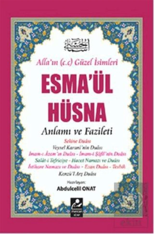 Esma’ül Hüsna - Anlamı ve Fazileti