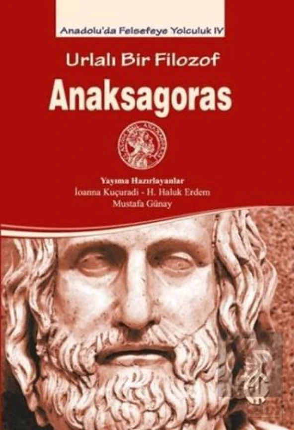 Urlalı Bir Filozof - Anaksagoras