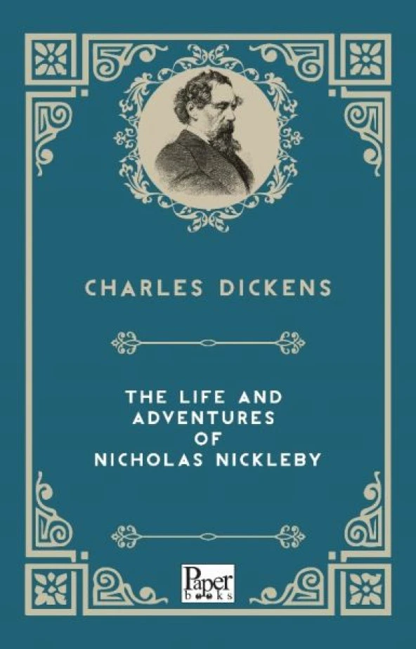The Life and Adventures of Nicholas Nickleby (İngilizce Kitap)