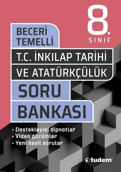 Tudem 8.Sınıf T.C.İnkılap Tarihi Ve Atatürkçülük Beceri Temelli Soru Bankası