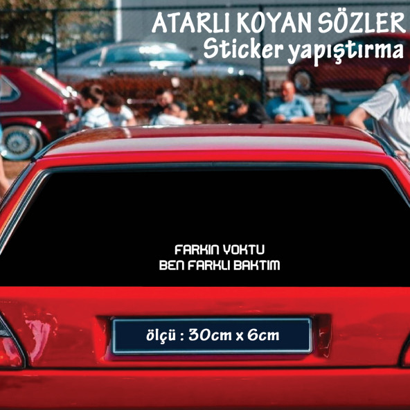 farkın yoktu atarlı ukala türkçe şarkı anlamlı sözler - cam yazıları sticker etiket yapıştırma