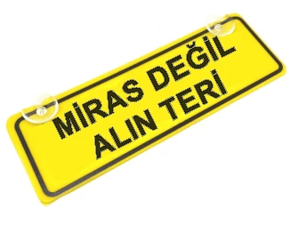 Miras Değil Alın Teri Sök-Tak Pratik yeni nesil Sarı Dekor Plaka