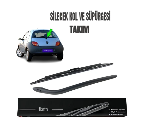 Ford Ka Arka Cam Silecek Kolu Ve Süpürgesi Takımı 1996-2008