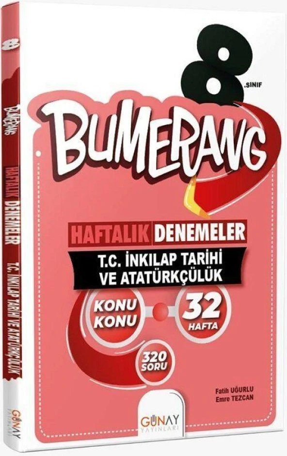 8. Sınıf T.C İnkılap Tarihi ve Atatürkçülük Bumerang Konu Konu Haftalık Denemeler Günay Yayınları