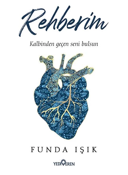 Rehberim/Funda Işık/Yediveren