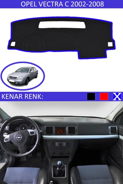 GUERRINO Torpido Koruma Halısı Siyah Kenar Renk Mavi Opel Vectra C 2002-2008 ile Uyumlu ürün görseli