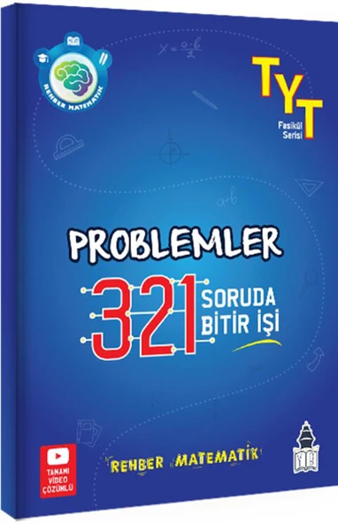 Tonguç Rehber Matematik 321 Rehber Matematik - Problemler