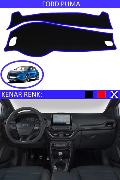 GUERRINO Ford Puma Torpido Koruma Halısı Siyah Kenar Renk Mavi Ford Puma ile Uyumlu