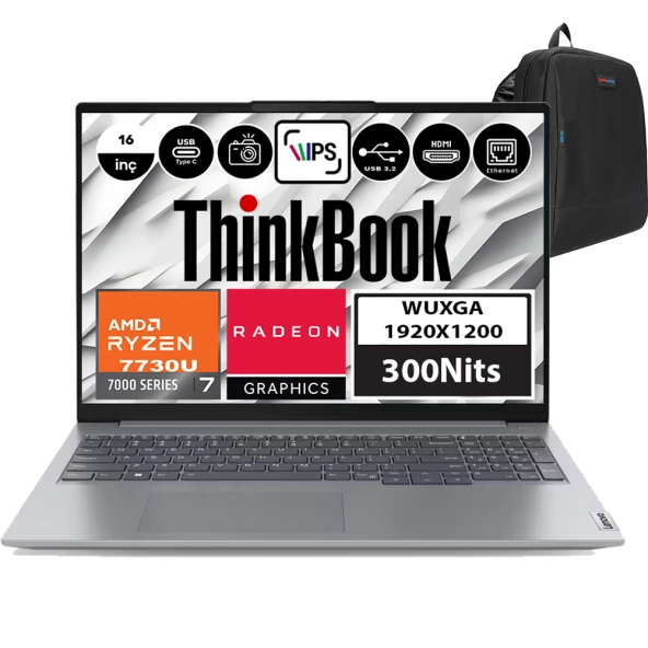 Lenovo Thinkbook 16 Gen6 AMD Ryzen 7 7730U 64GB 512GB SSD AMD Radeon™ Graphics Windows 11 Pro 16" Wuxga 300NIT Taşınabilir Bilgisayar 21KK000WTRP07 + Zetta Çanta