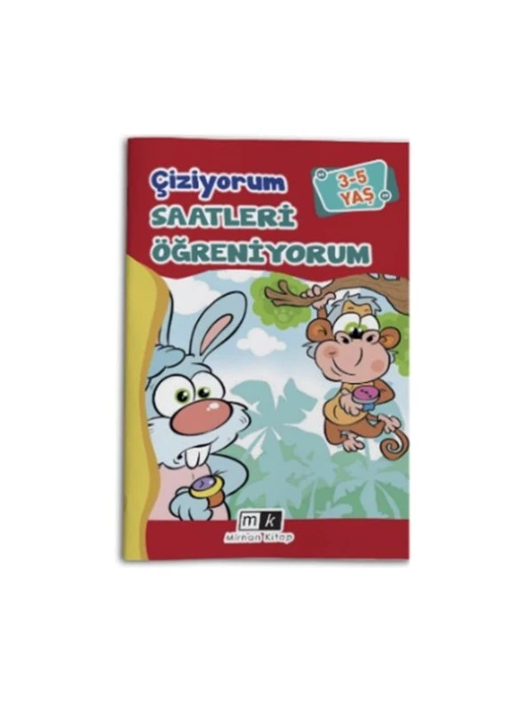 Çiziyorum Saatleri Öğreniyorum 3-5 Yaş