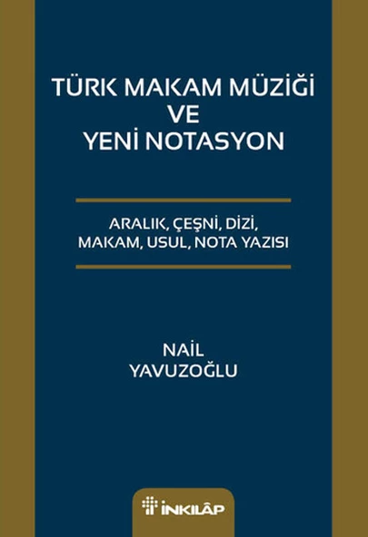 Türk Makam Müziği ve Yeni Notasyon