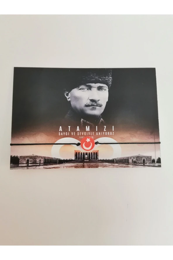 MİNİK ADIMLAR 10 Kasım ATATÜRK’ Ü anma Günü Kartı Ve Ay Yıldız Bilekliği 50 Adet Düğüm Kapama