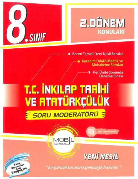 Mobil 8.Sınıf T.C. İnkılap Tarihi Ve Atatürkçülük 2.Dönem Konuları Soru Moderatörü