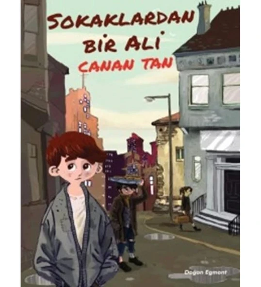 SOKAKLARDAN BİR ALİ  CANAN TAN  DOĞAN