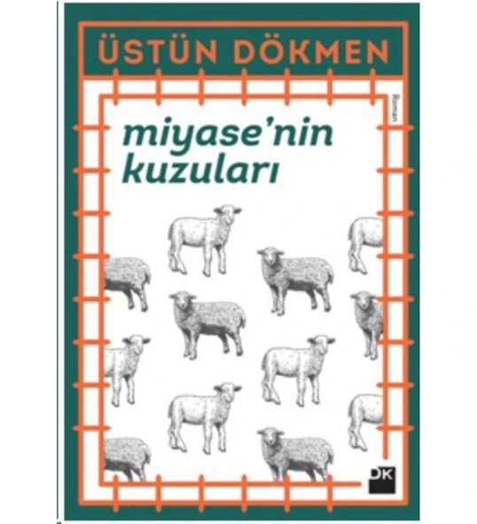 MİYASENİN KUZULARI    ÜSTÜN DÖKMEN   DOĞAN