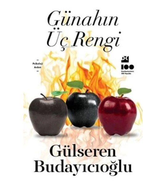 GÜNAHIN ÜÇ RENGİ  GÜLSEREN BUDAYICIOĞLU  DOĞAN KİTAP