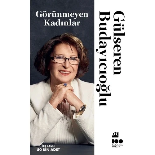 GÖRÜNMEYEN KADINLAR  GÜLSEREN BUDAYICIOĞLU DOĞAN KİTAP