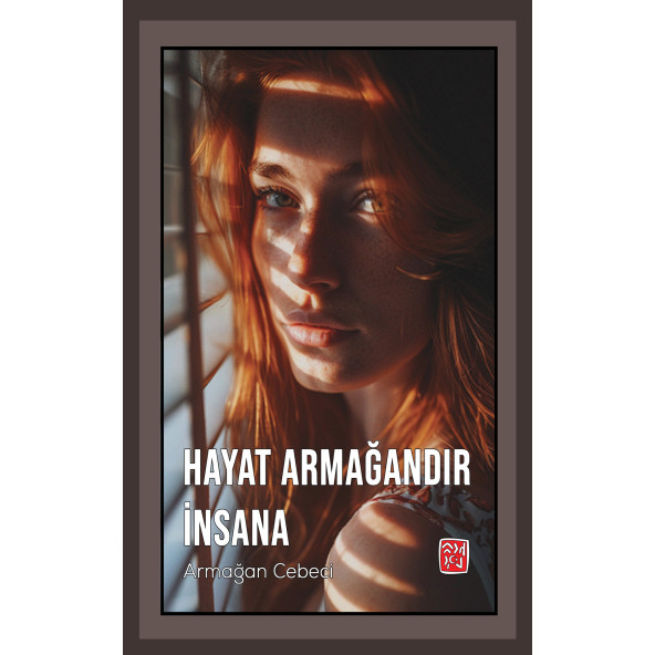Hayat Armağandır İnsana - Armağan Cebeci