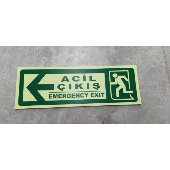 30x10 Cm Fosforlu Yangın Uyarı (ACİL ÇIKIŞ-EMERGENCY EXİT) Levhası (SOL YÖN) - 4