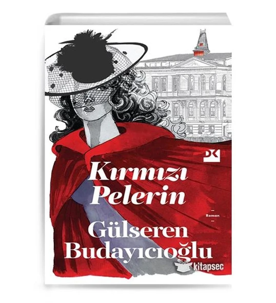 KIRMIZI PELERİN  GÜLSEREN BUDAYICIOĞLU  DOĞAN KİTAP