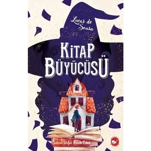 KİTAP BÜYÜCÜSÜ  LUCASDE SOUZA  BEYAZ BALİNA
