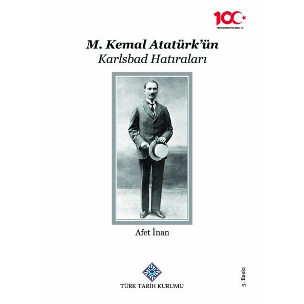 M. Kemal Atatürk'ün Karlsbad Hatıraları