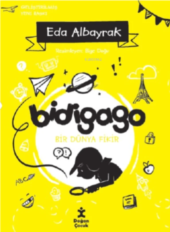 BİDİGAGO BİR DÜNYA FİKİR  EDA ALBAYRAK  DOĞAN ÇOCUK