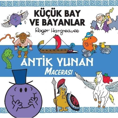 KÜÇÜK BAY VE BAYANLAR ANTİK YUNAN MACERASI