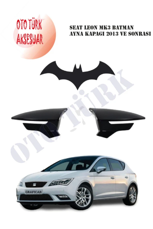 Seat Leon Mk3 Yarasa Batman Ayna Kapağı 2013 Ve Sonrası