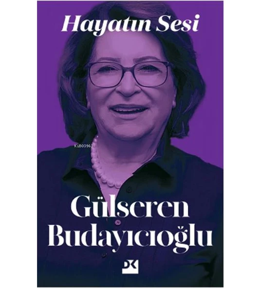 HAYATIN SESİ GÜLSEREN BUDAYICIOĞLU DOĞAN KİTAP